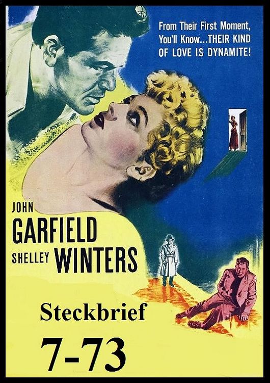 Steckbrief 7-73 - 1951 (DVD+R uncut) (Bild für) Steckbrief 7-73 - 1951 (DVD+R uncut)