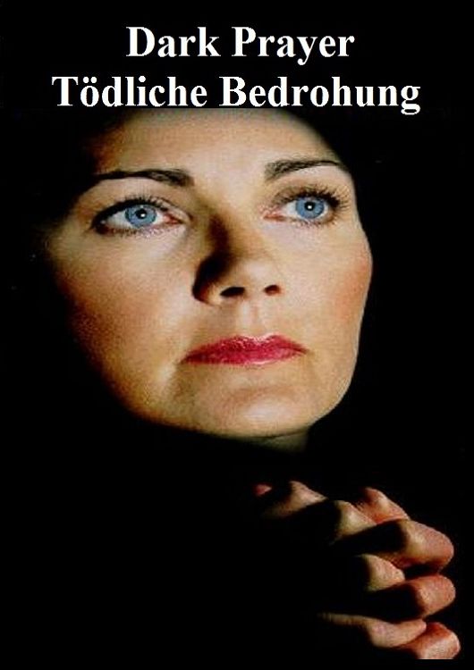 Dark Prayer - Tödliche Bedrohung - 1997 (DVD+R uncut) (Bild für) Dark Prayer - Tödliche Bedrohung - 1997 (DVD+R uncut)